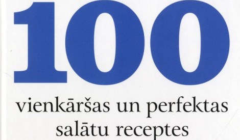 Grāmata "100 vienkāršas un perfektas salātu receptes"
